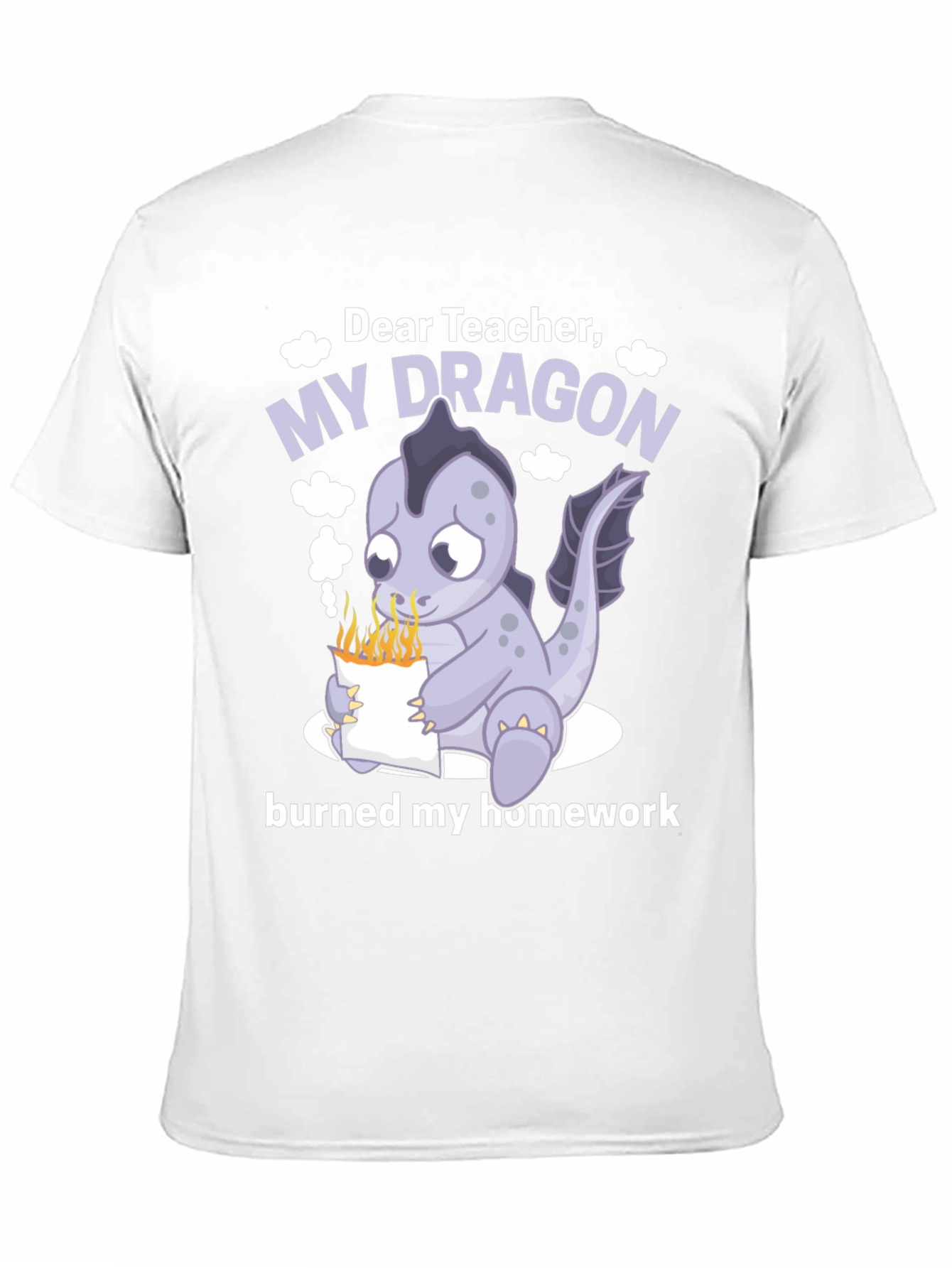 Dear Teacher My Dragon Burned Homework T-Shirt