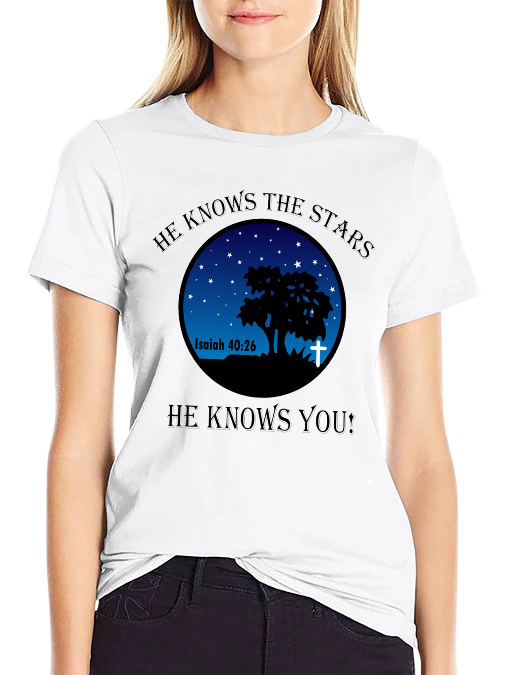 He Knows The Stars Christian T-Shirt