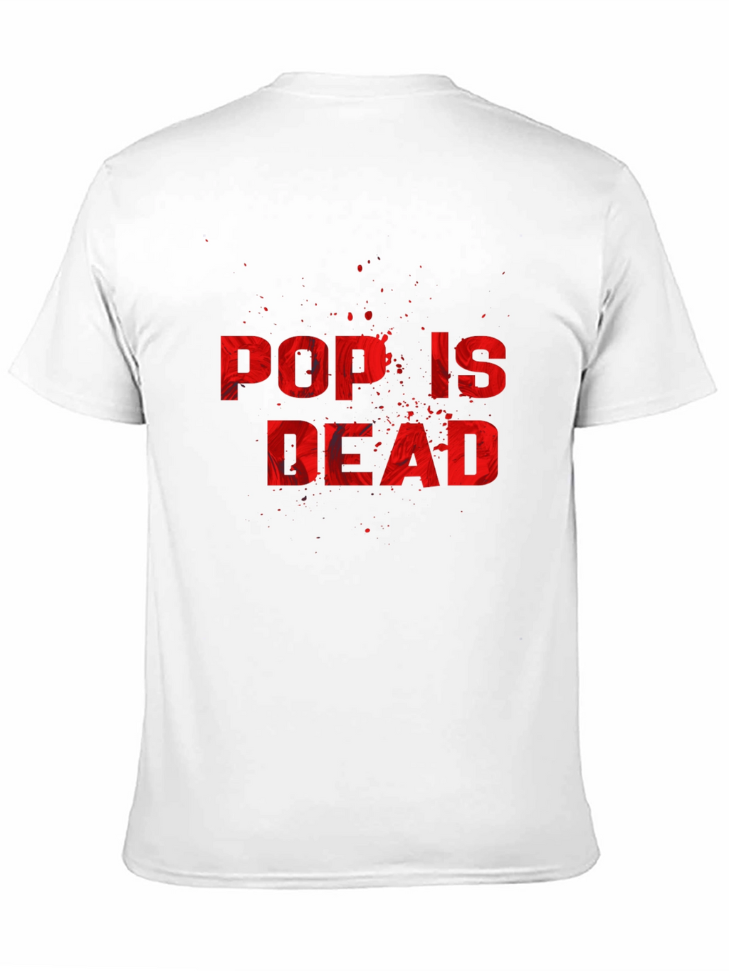 Pop is Dead Graphic T-Shirt - Statement Tee