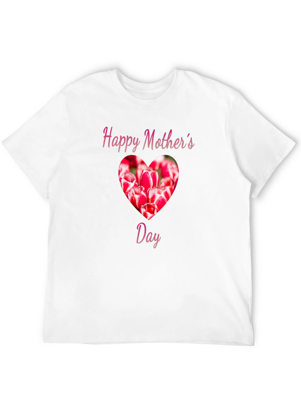 Happy Mothers Day Tulip Heart T-Shirt