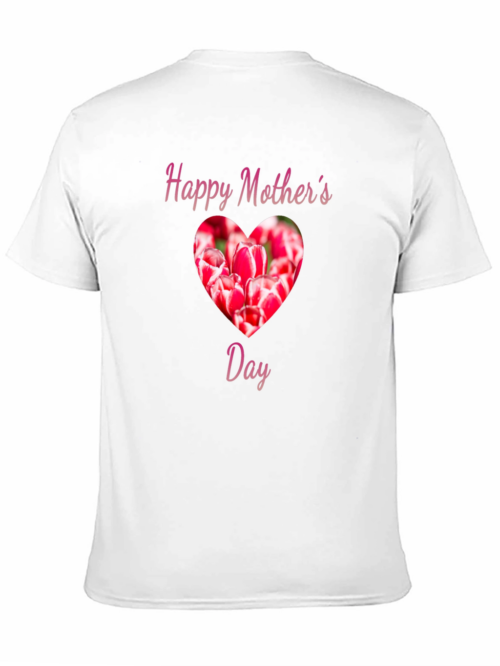 Happy Mothers Day Tulip Heart T-Shirt