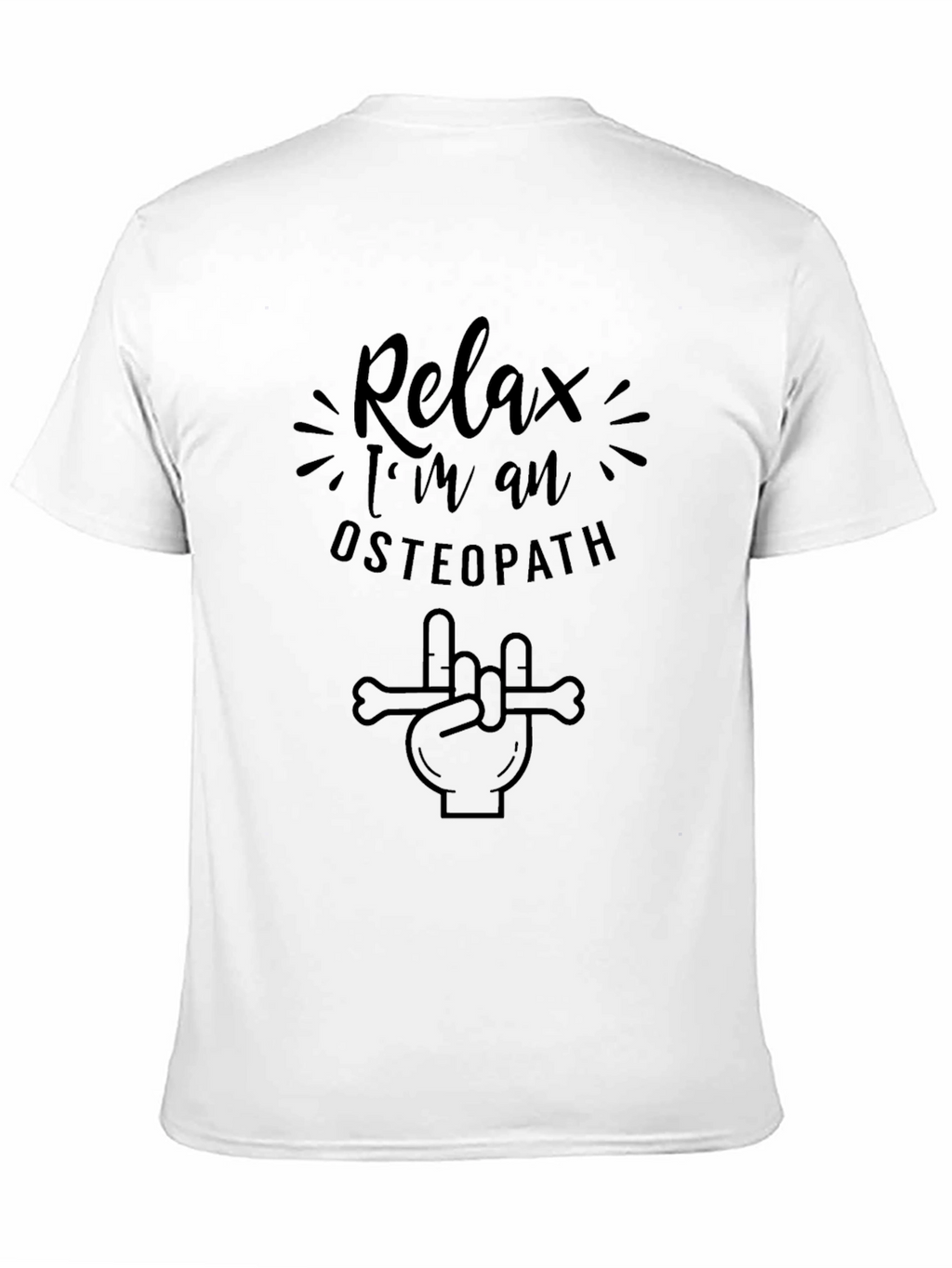 Relax Im an Osteopath T-Shirt