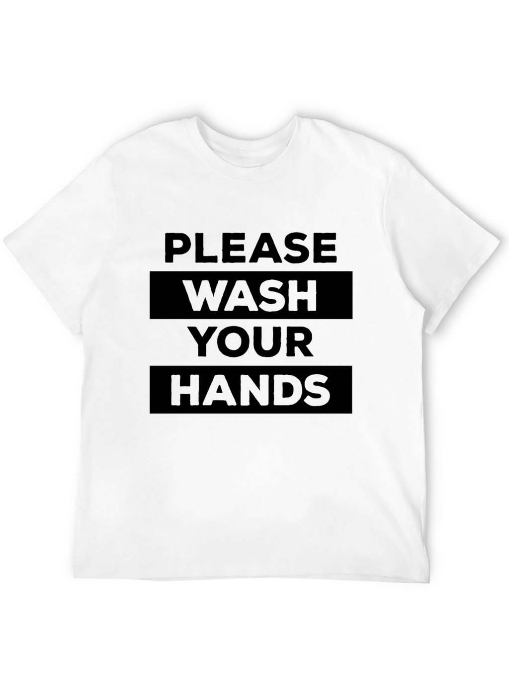 Please Wash Your Hands Graphic Tee