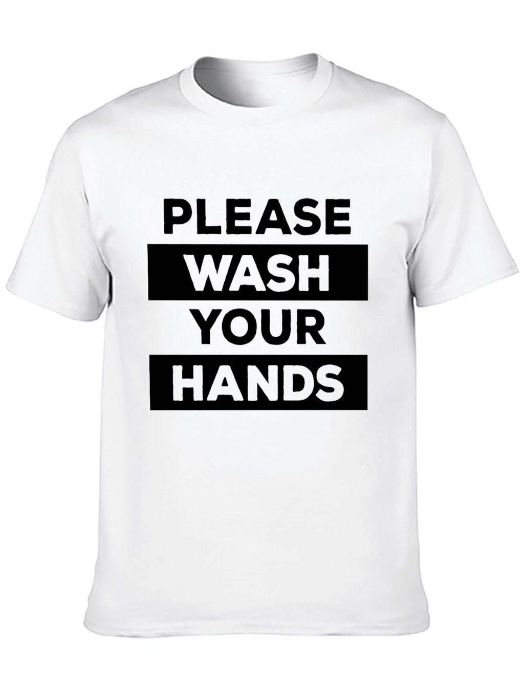 Please Wash Your Hands Graphic Tee