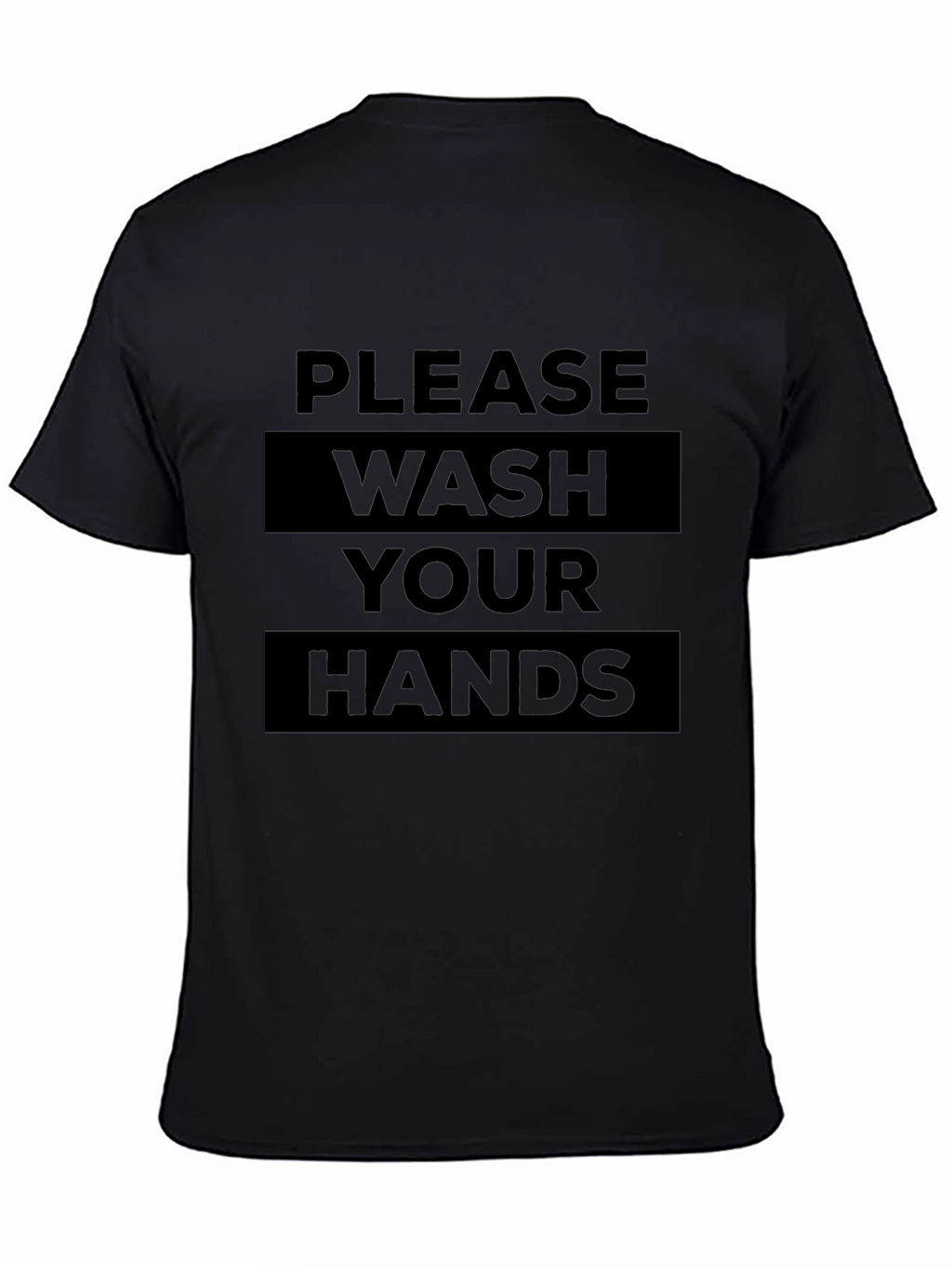 Please Wash Your Hands Graphic Tee
