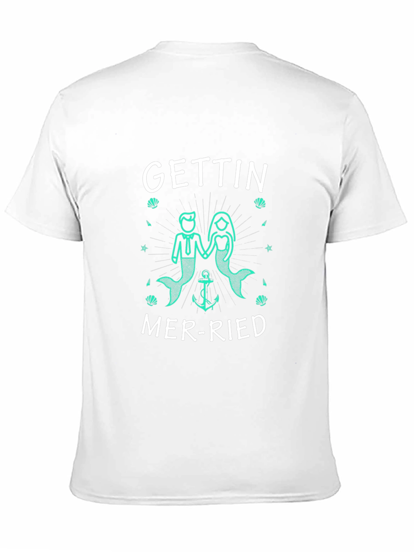 Gettin Mer-ried Unisex T-Shirt