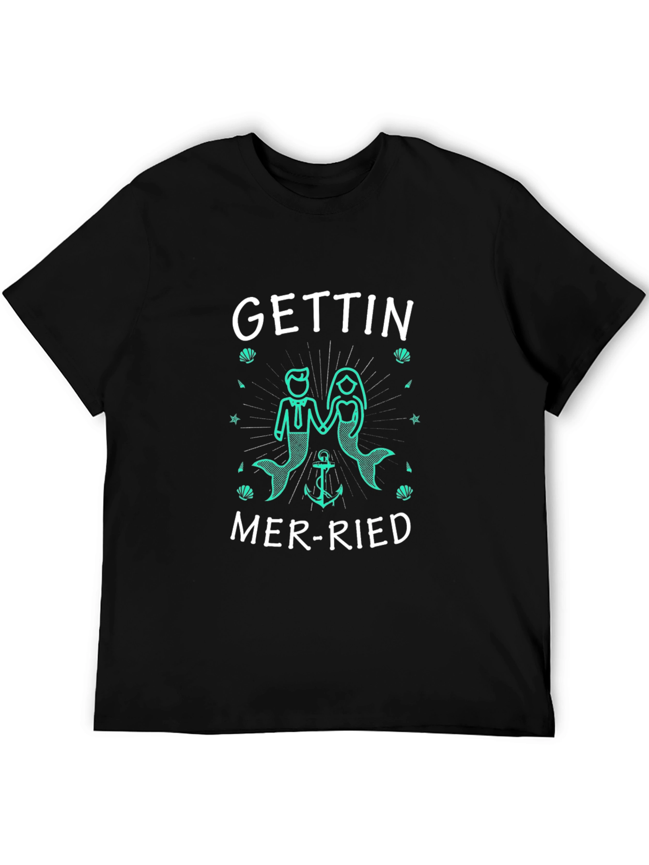 Gettin Mer-ried Unisex T-Shirt