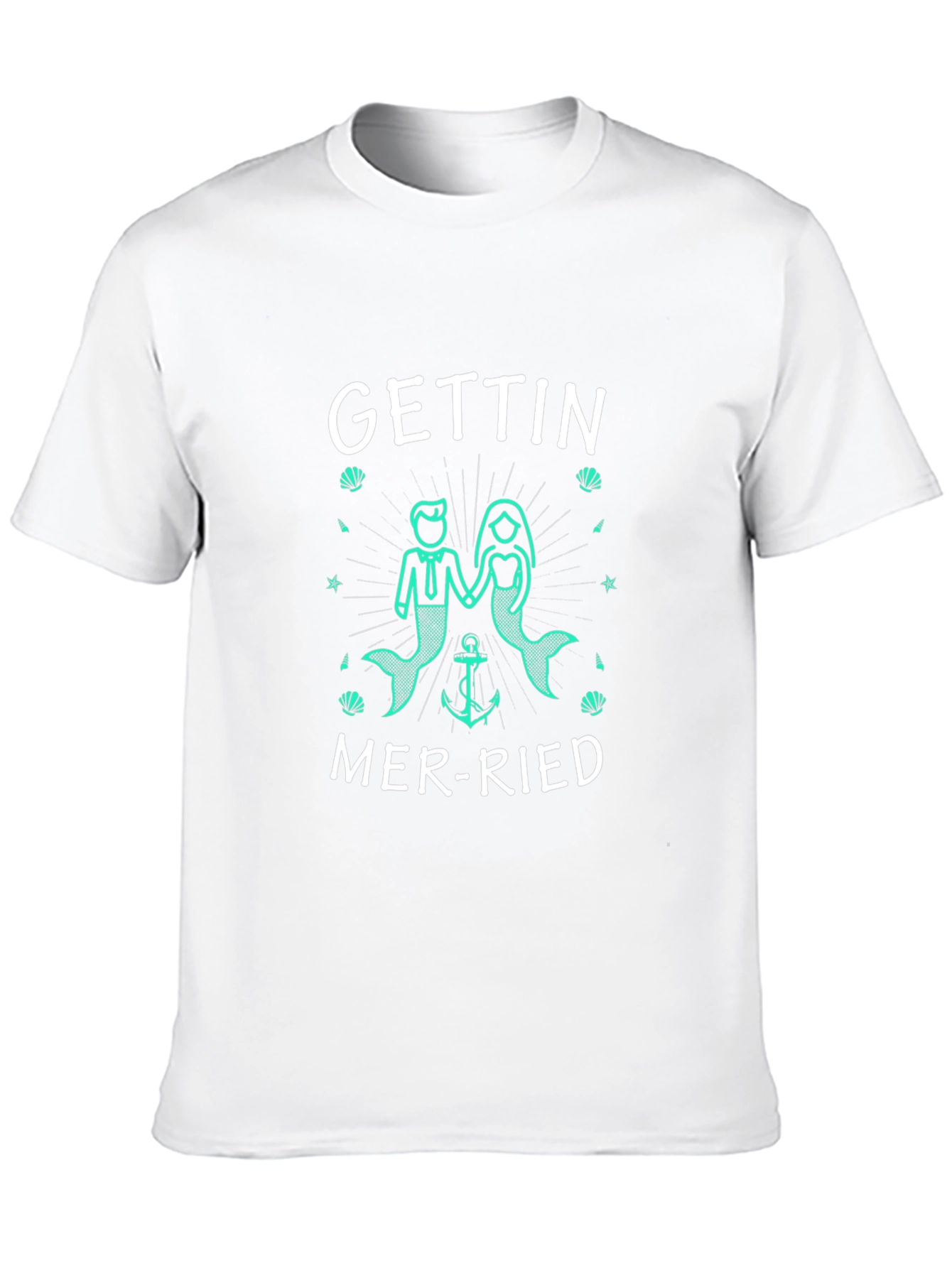 Gettin Mer-ried Unisex T-Shirt
