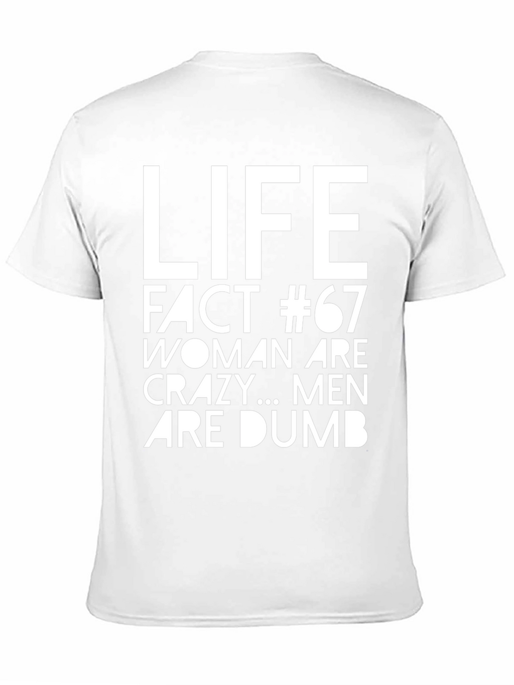 Life Fact #67 Sarcastic Graphic Tee