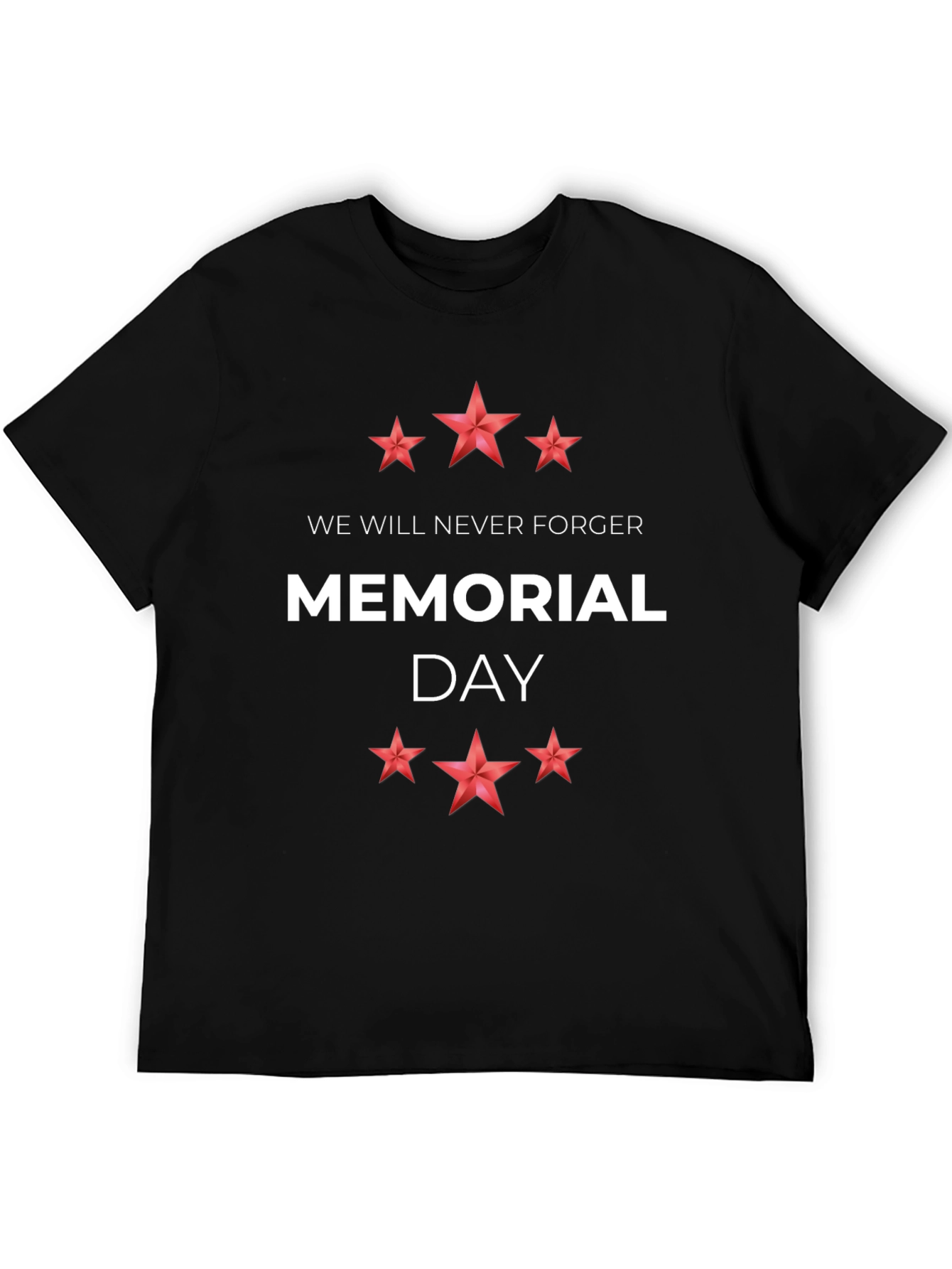 Memorial Day T-Shirt - We Will Never Forget