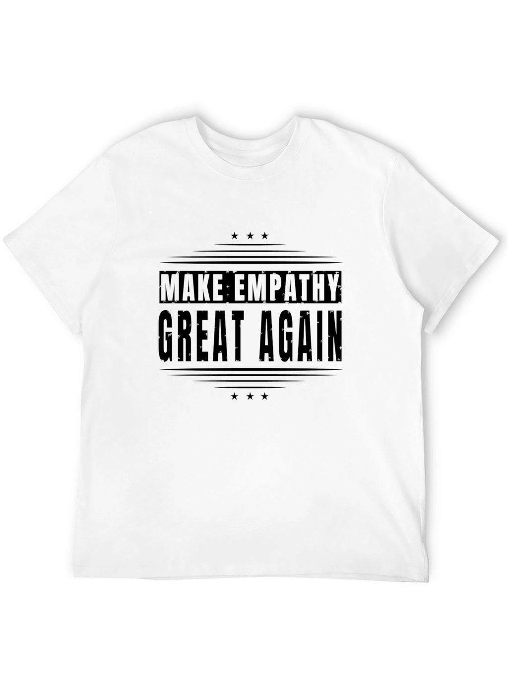 Make Empathy Great Again Black T-Shirt