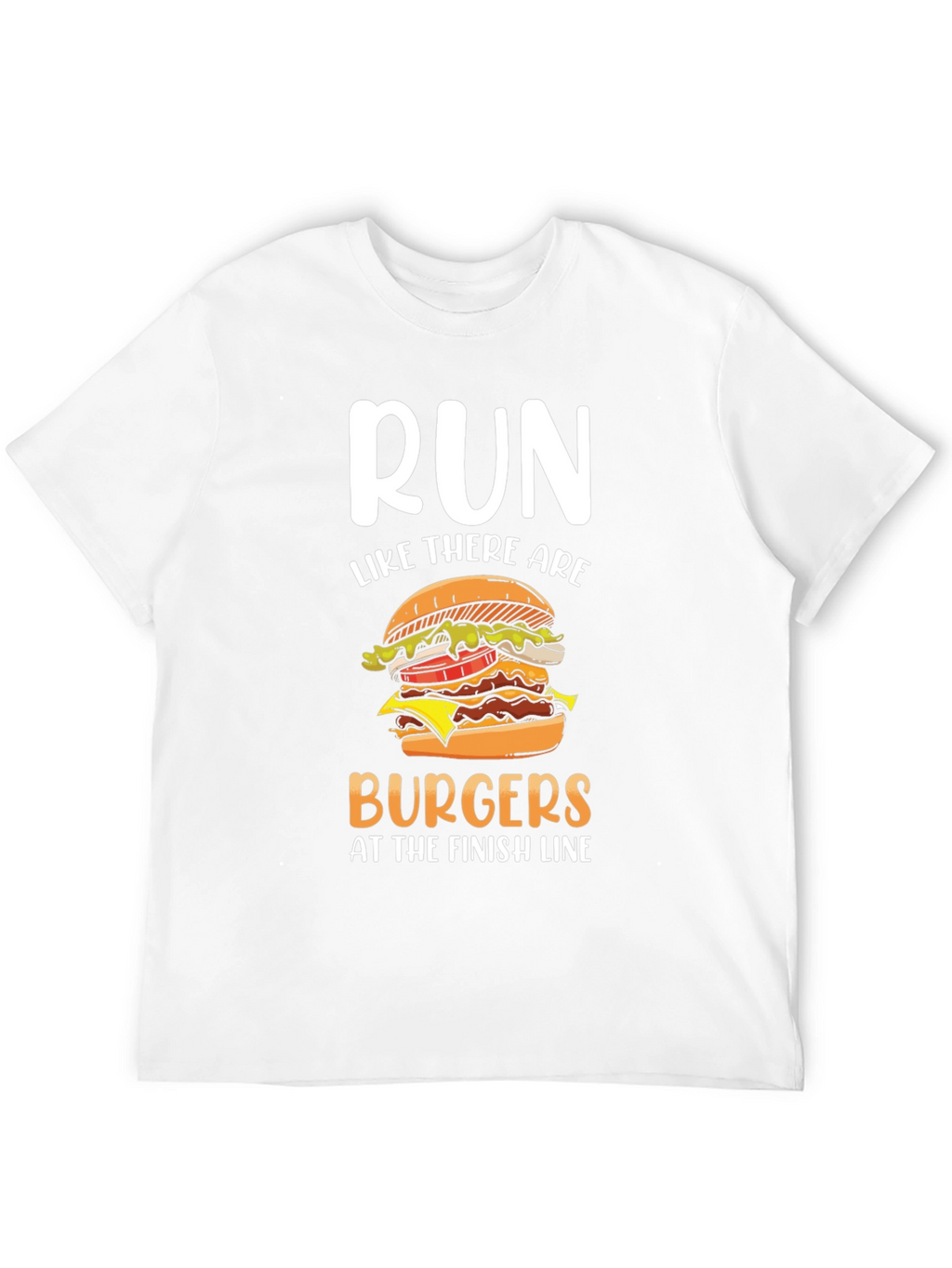 Run for Burgers T-Shirt - Funny Foodie Tee