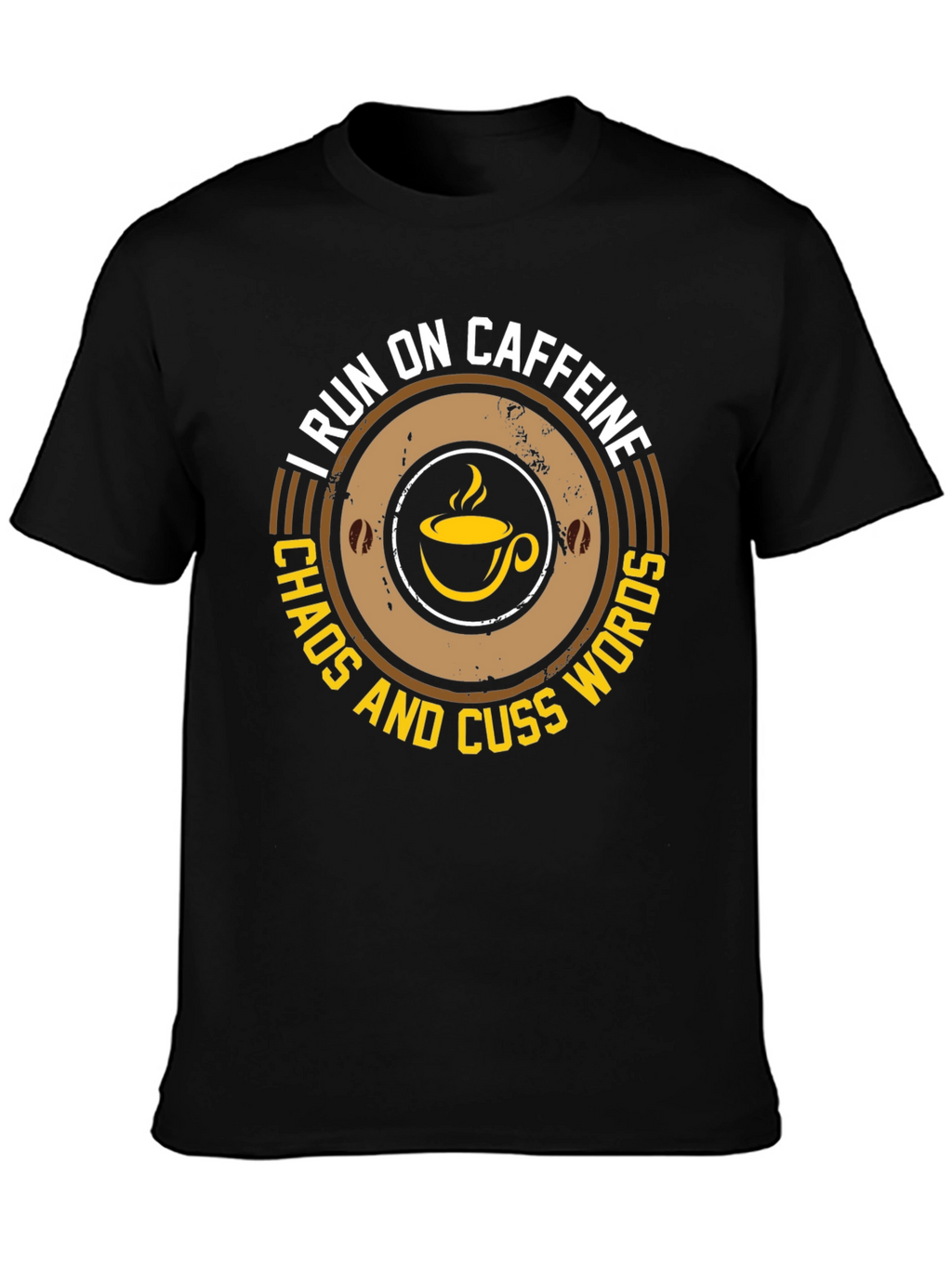Caffeine Chaos & Cuss Words T-Shirt