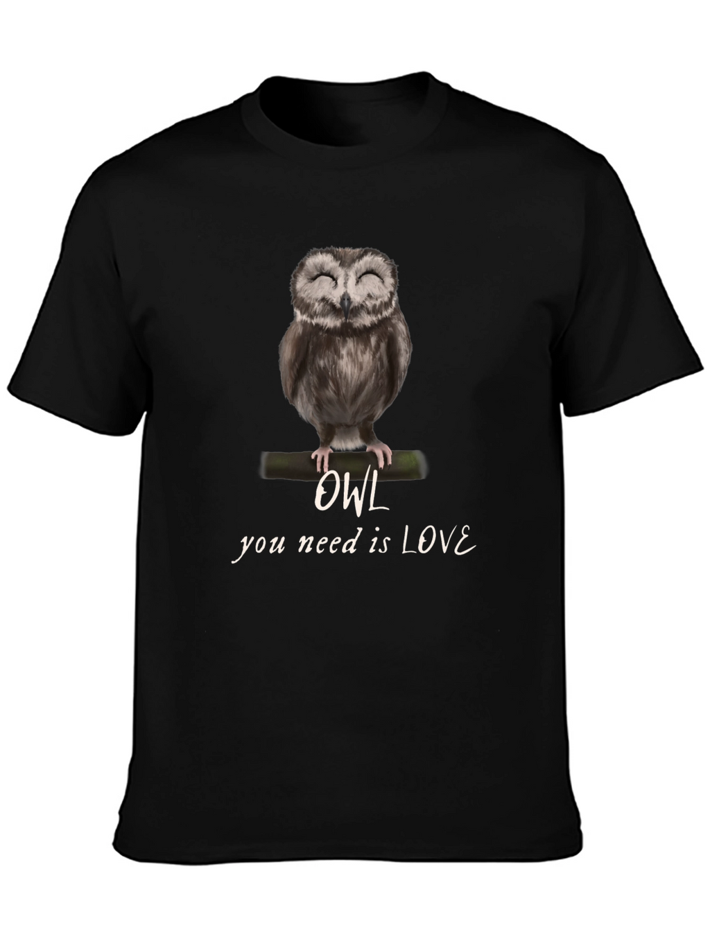 Owl You Need is Love T-Shirt