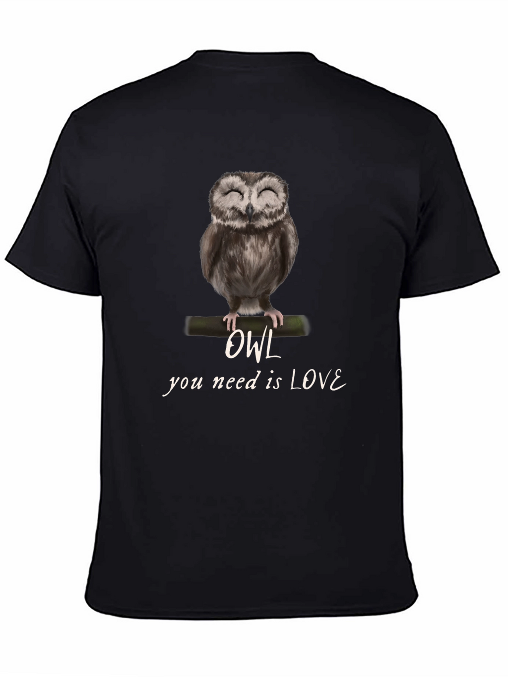Owl You Need is Love T-Shirt