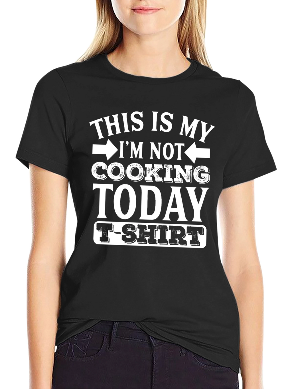 Funny Im Not Cooking Today T-Shirt