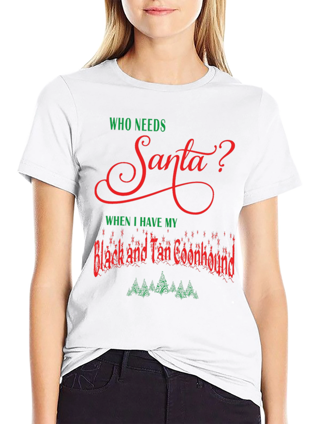 Who Needs Santa T-Shirt Black and Tan Coonhound