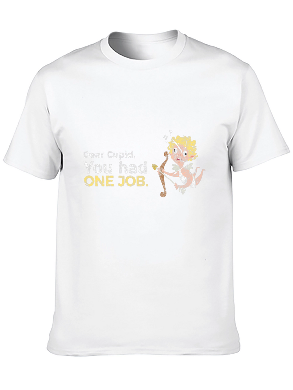 Dear Cupid T-Shirt - Funny Valentines Day Tee