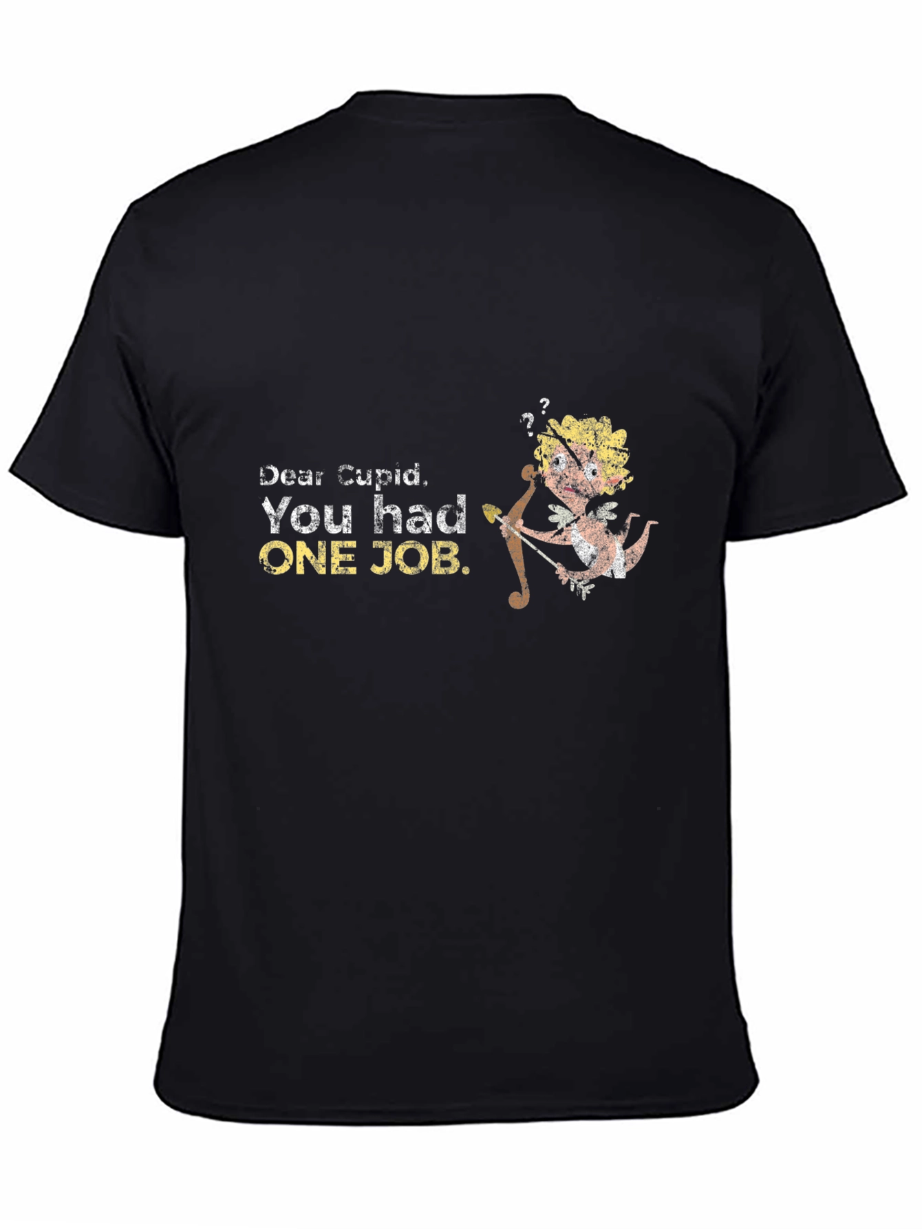 Dear Cupid T-Shirt - Funny Valentines Day Tee