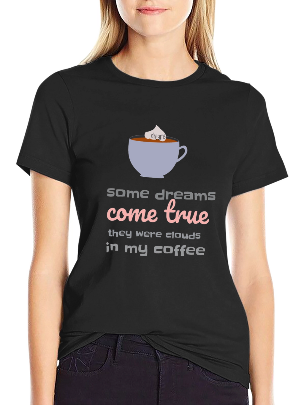 Dreams Come True Coffee T-Shirt - Unisex