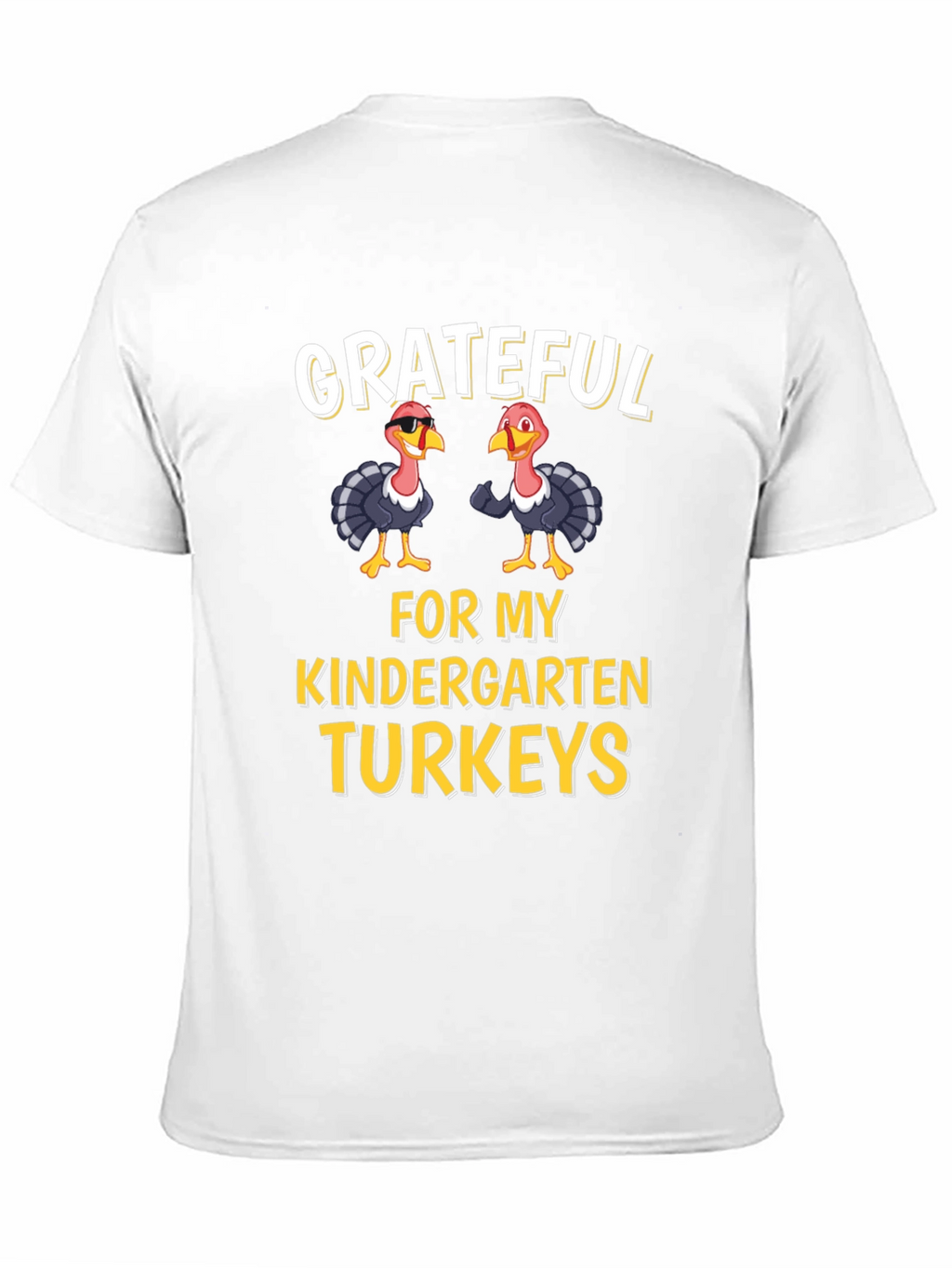 Grateful for My Kindergarten Turkeys T-Shirt
