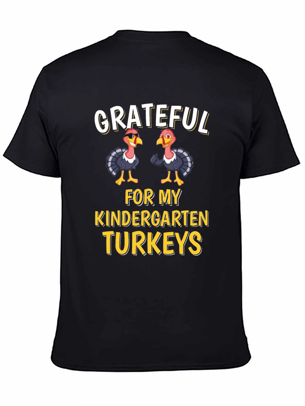 Grateful for My Kindergarten Turkeys T-Shirt