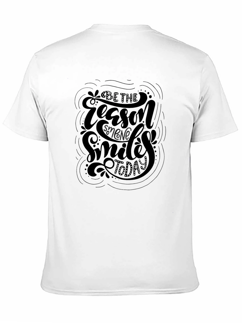 Be The Reason Someone Smiles Today Black T-Shirt