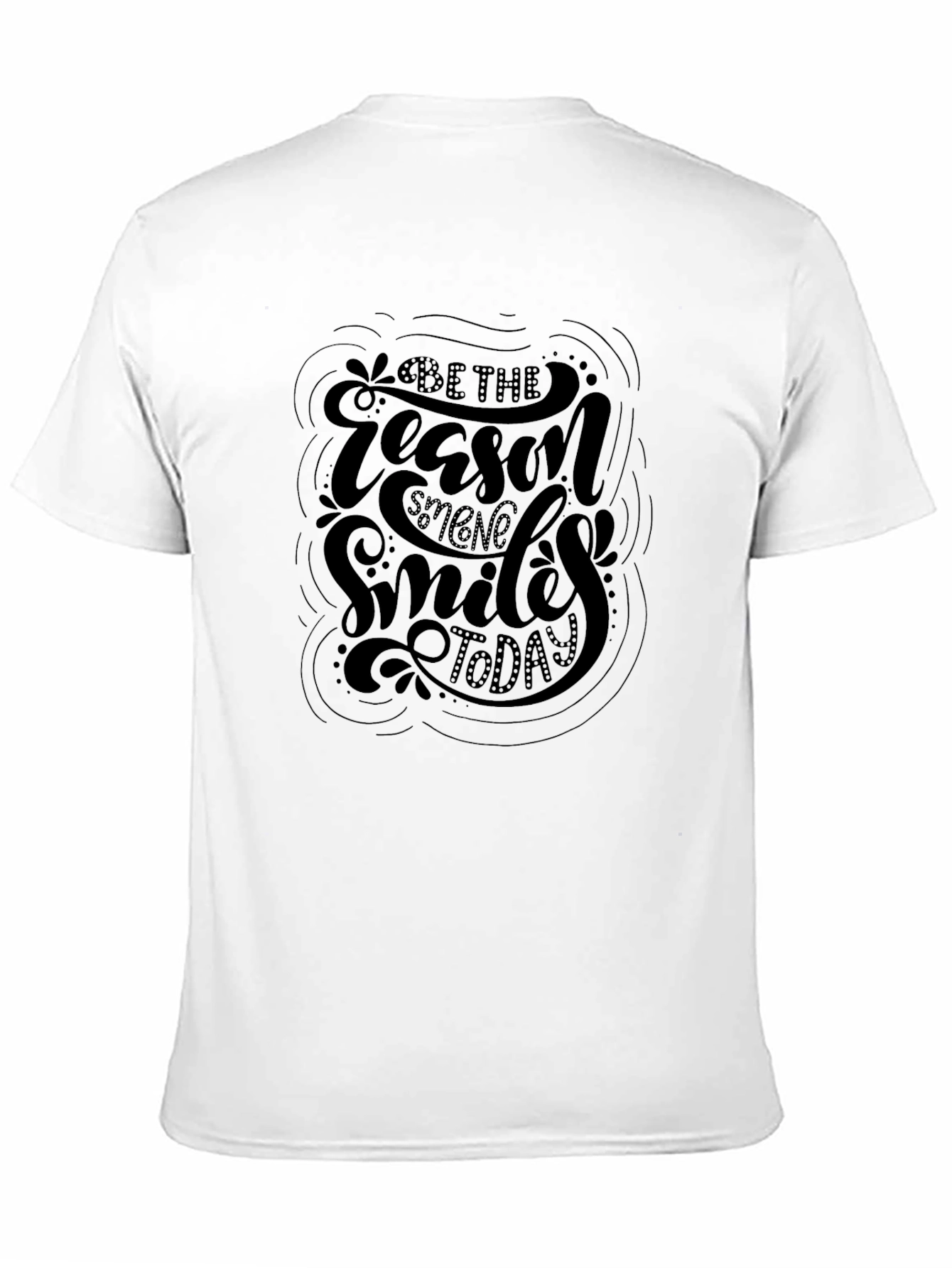 Be The Reason Someone Smiles Today Black T-Shirt