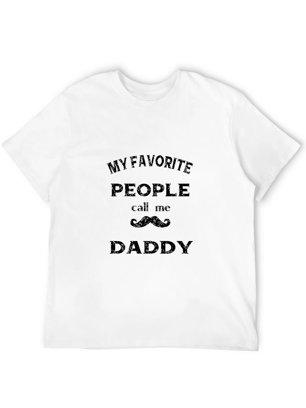 My Favorite People Call Me Daddy Black Tee
