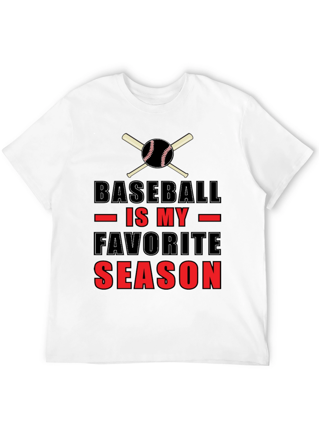 Baseball is My Favorite Season T-Shirt
