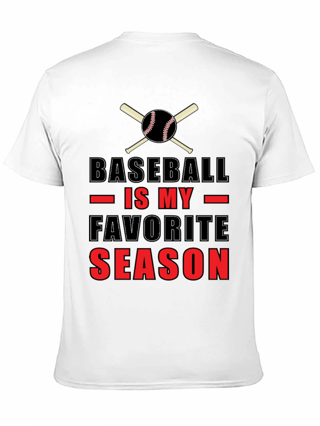 Baseball is My Favorite Season T-Shirt
