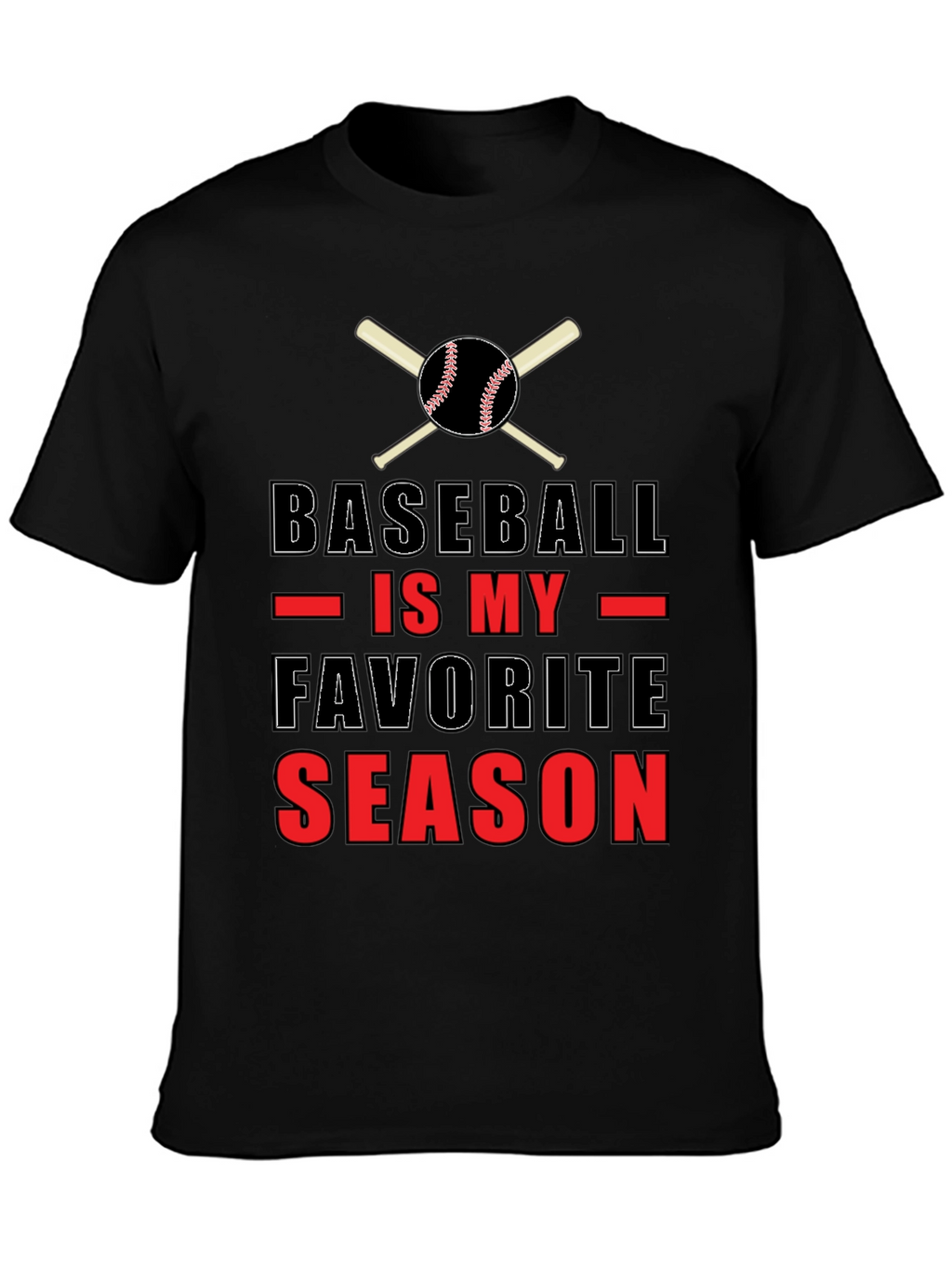 Baseball is My Favorite Season T-Shirt