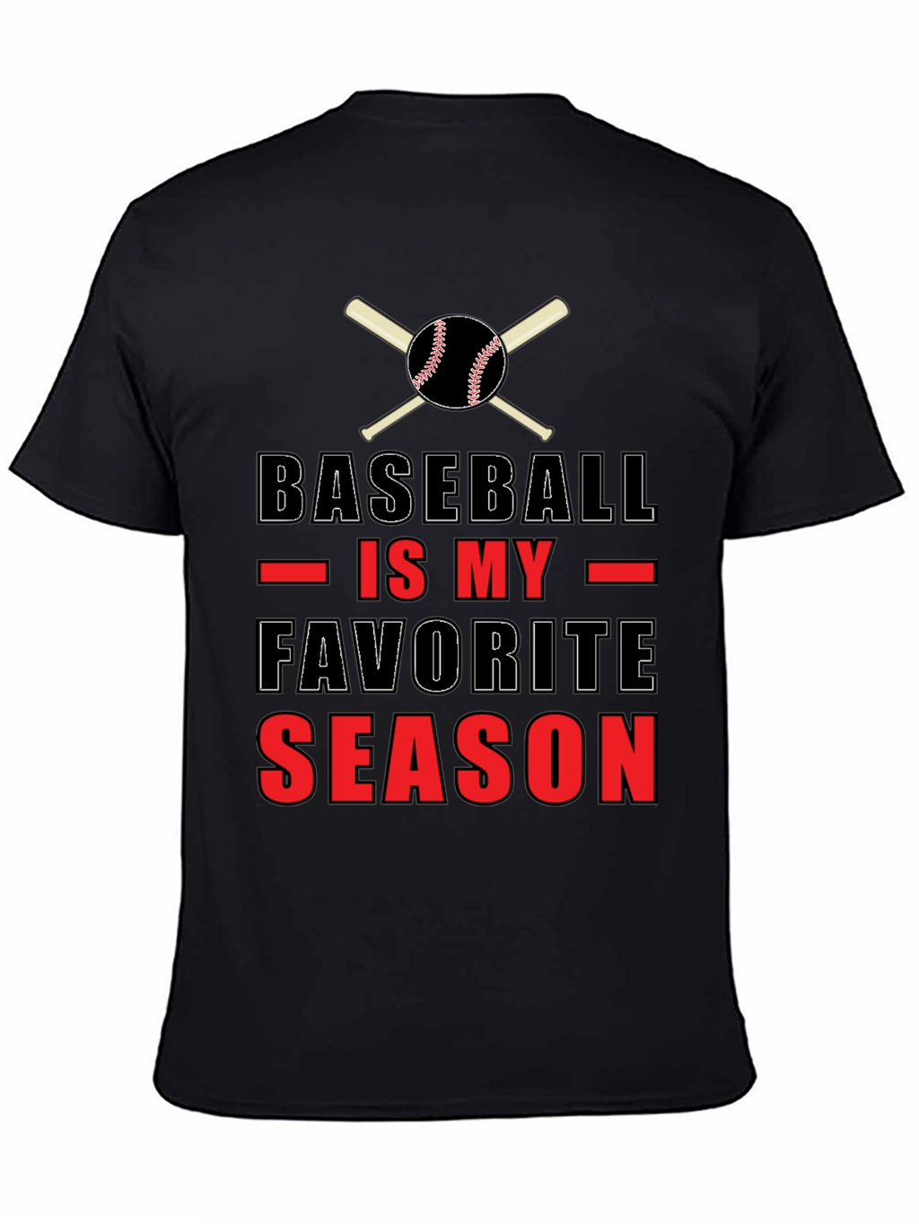 Baseball is My Favorite Season T-Shirt