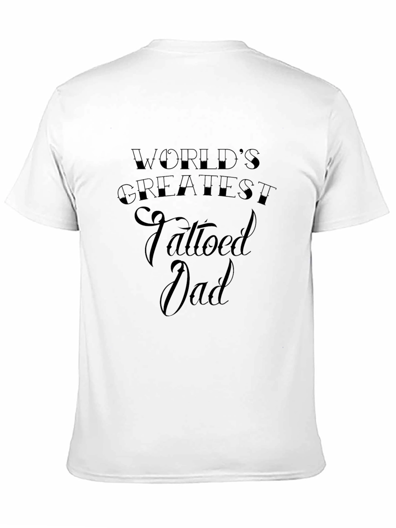 Worlds Greatest Tattooed Dad Black T-Shirt