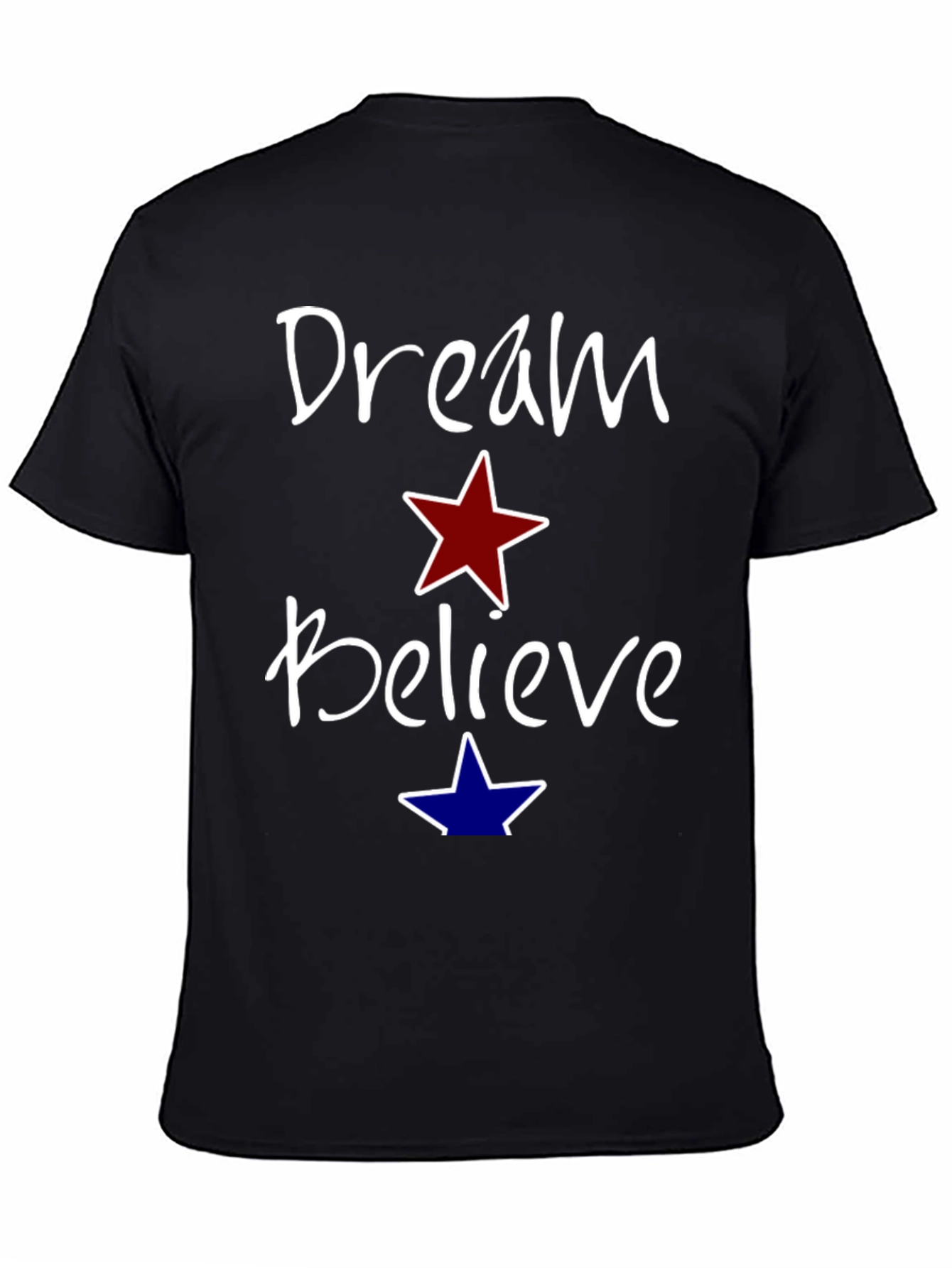 Dream Believe Graphic Tee - Motivational Unisex Shirt
