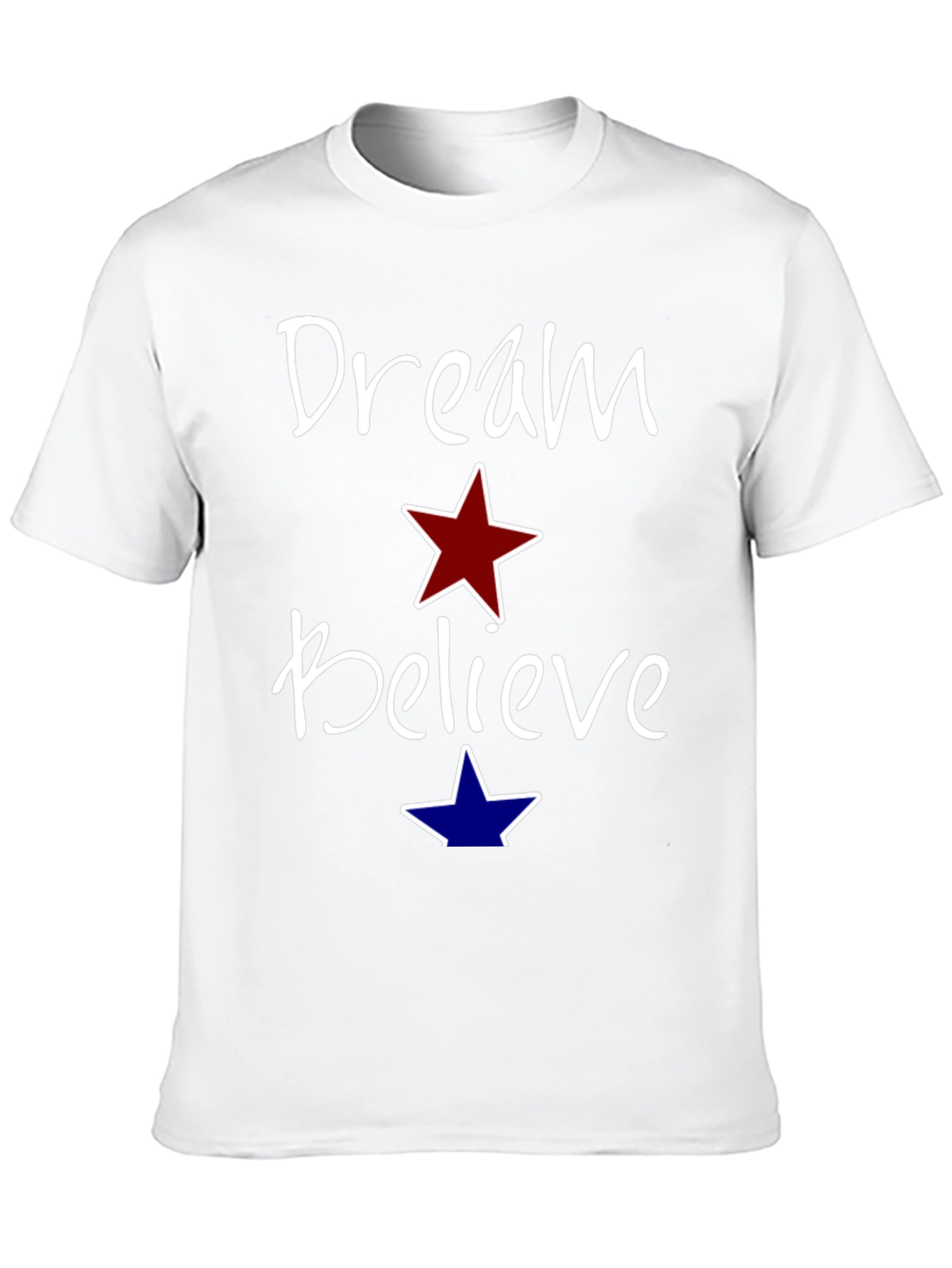 Dream Believe Graphic Tee - Motivational Unisex Shirt