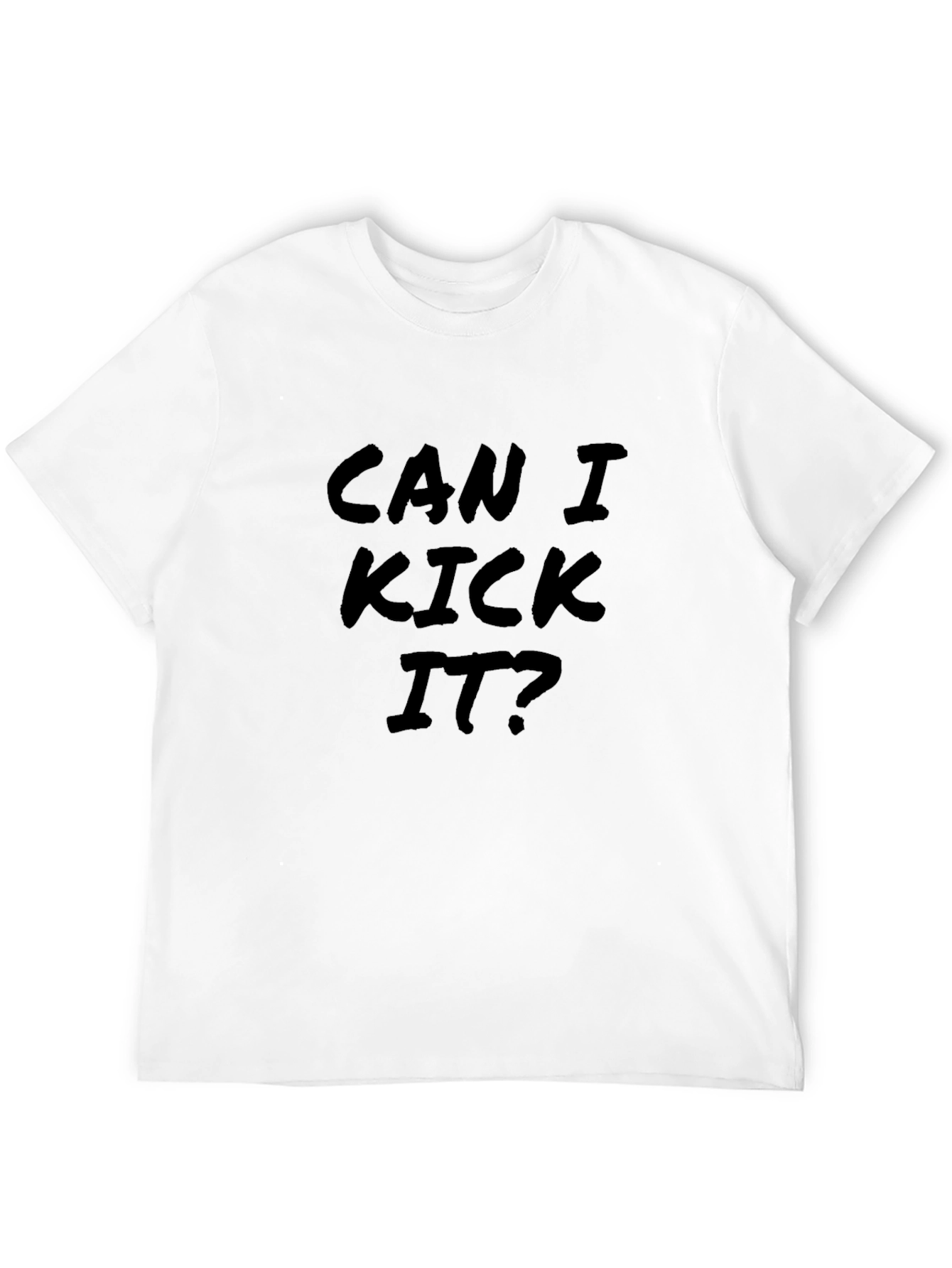 Can I Kick It? Graphic Black T-Shirt