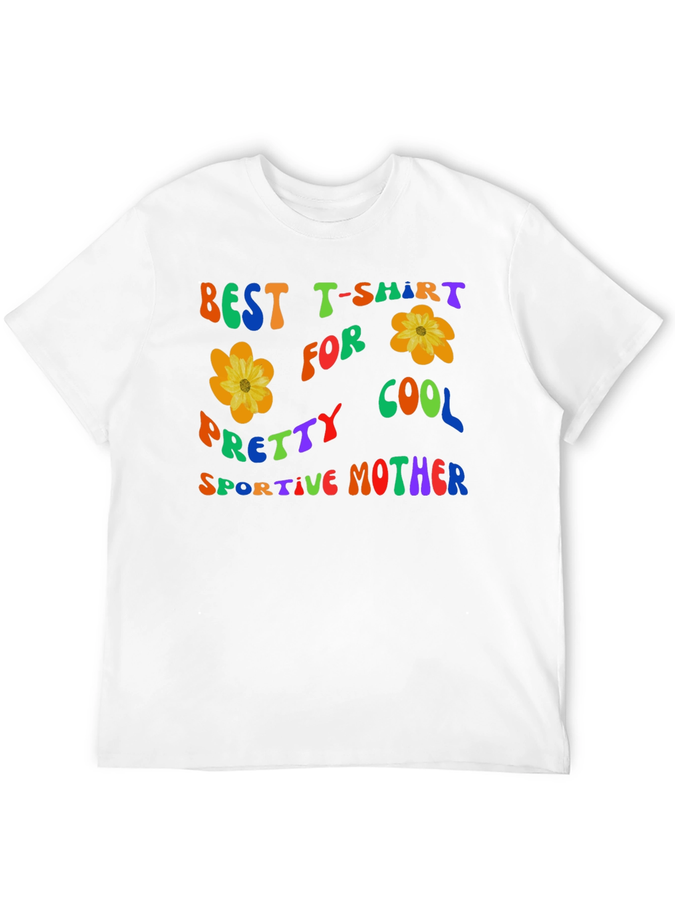 Best Mother T-Shirt: Cool Pretty Sportive Flower Design
