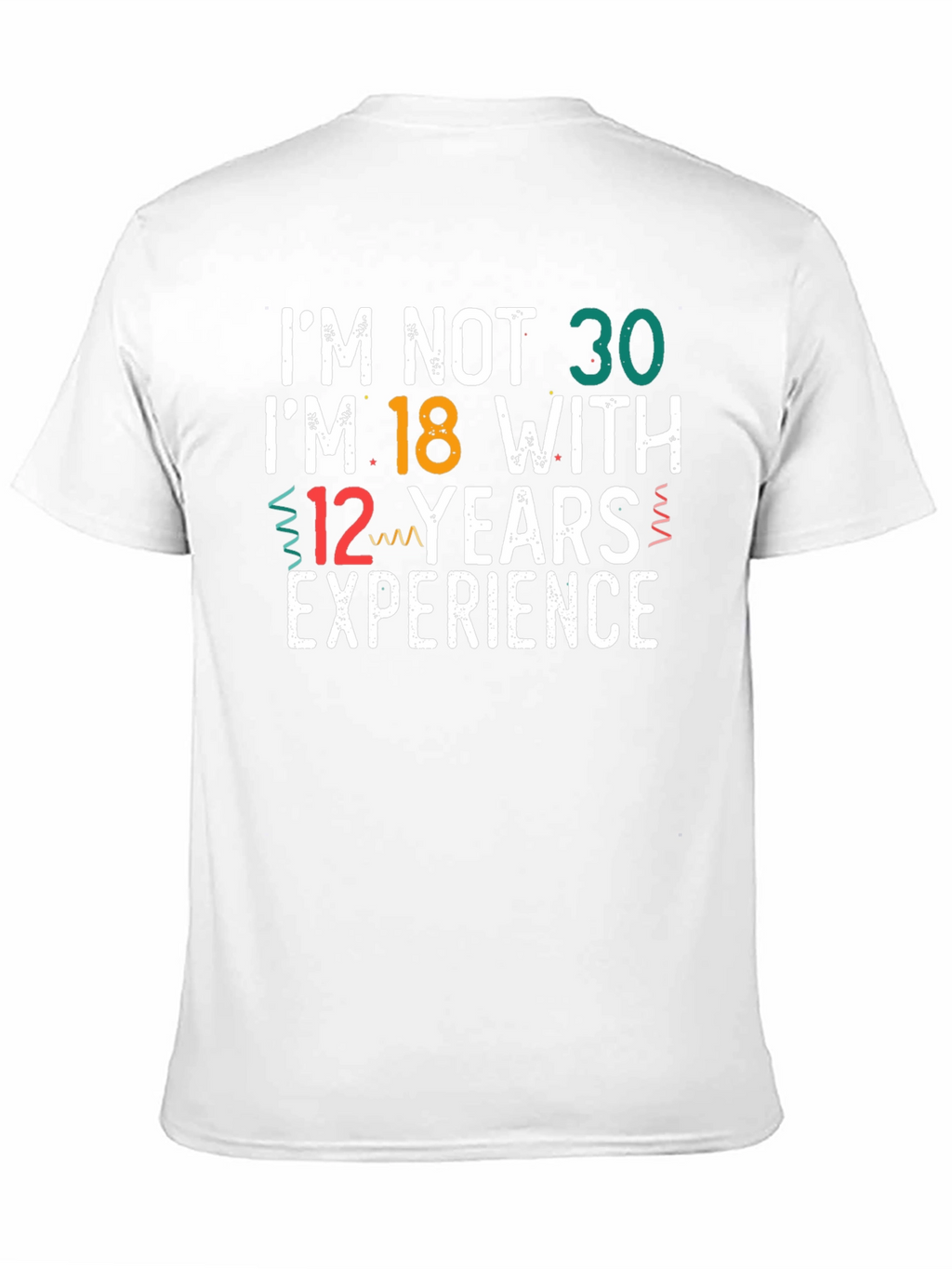 Funny 30th Birthday T-Shirt: 18 with 12 Years Exp
