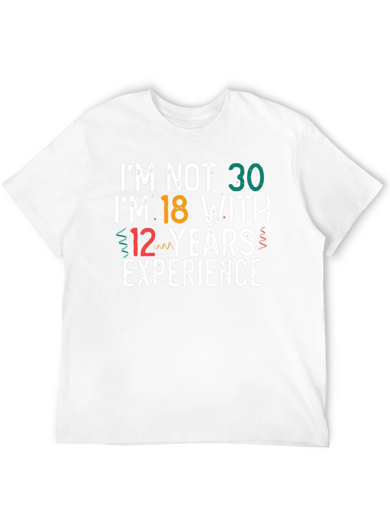Funny 30th Birthday T-Shirt: 18 with 12 Years Exp