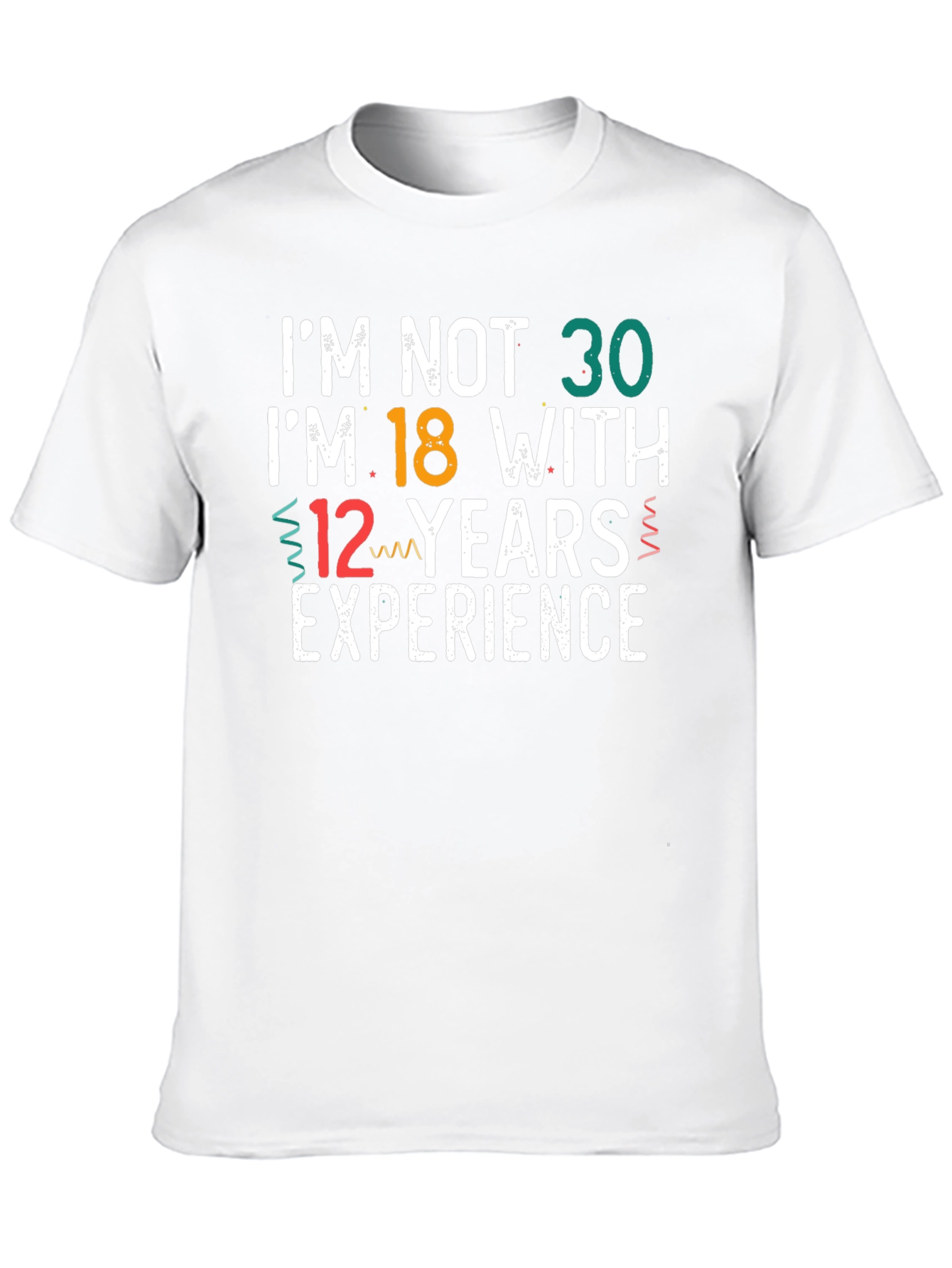 Funny 30th Birthday T-Shirt: 18 with 12 Years Exp