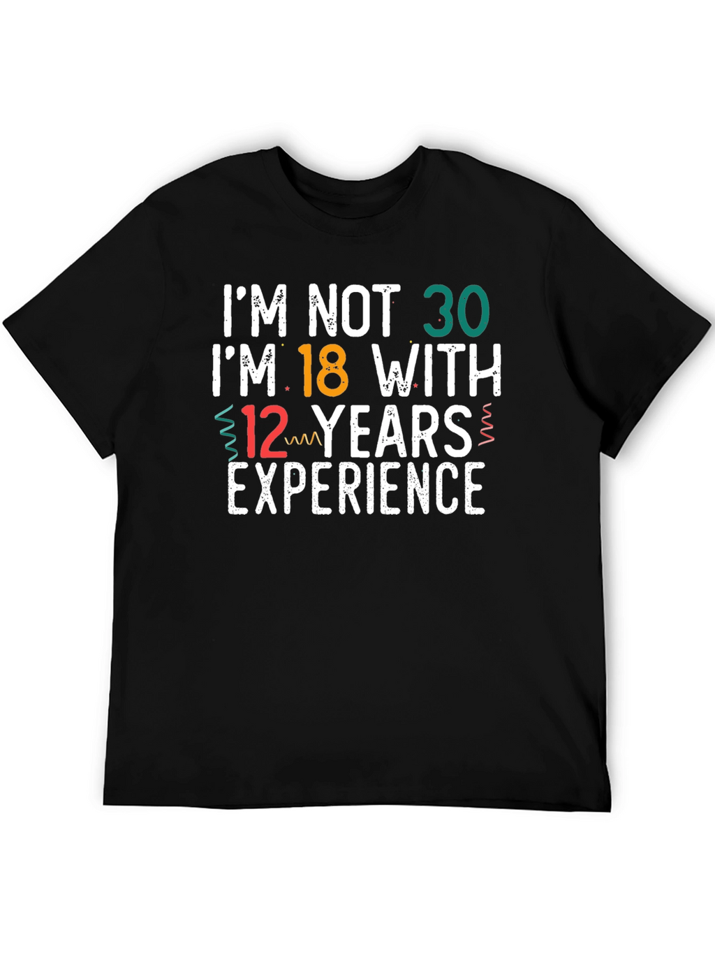 Funny 30th Birthday T-Shirt: 18 with 12 Years Exp