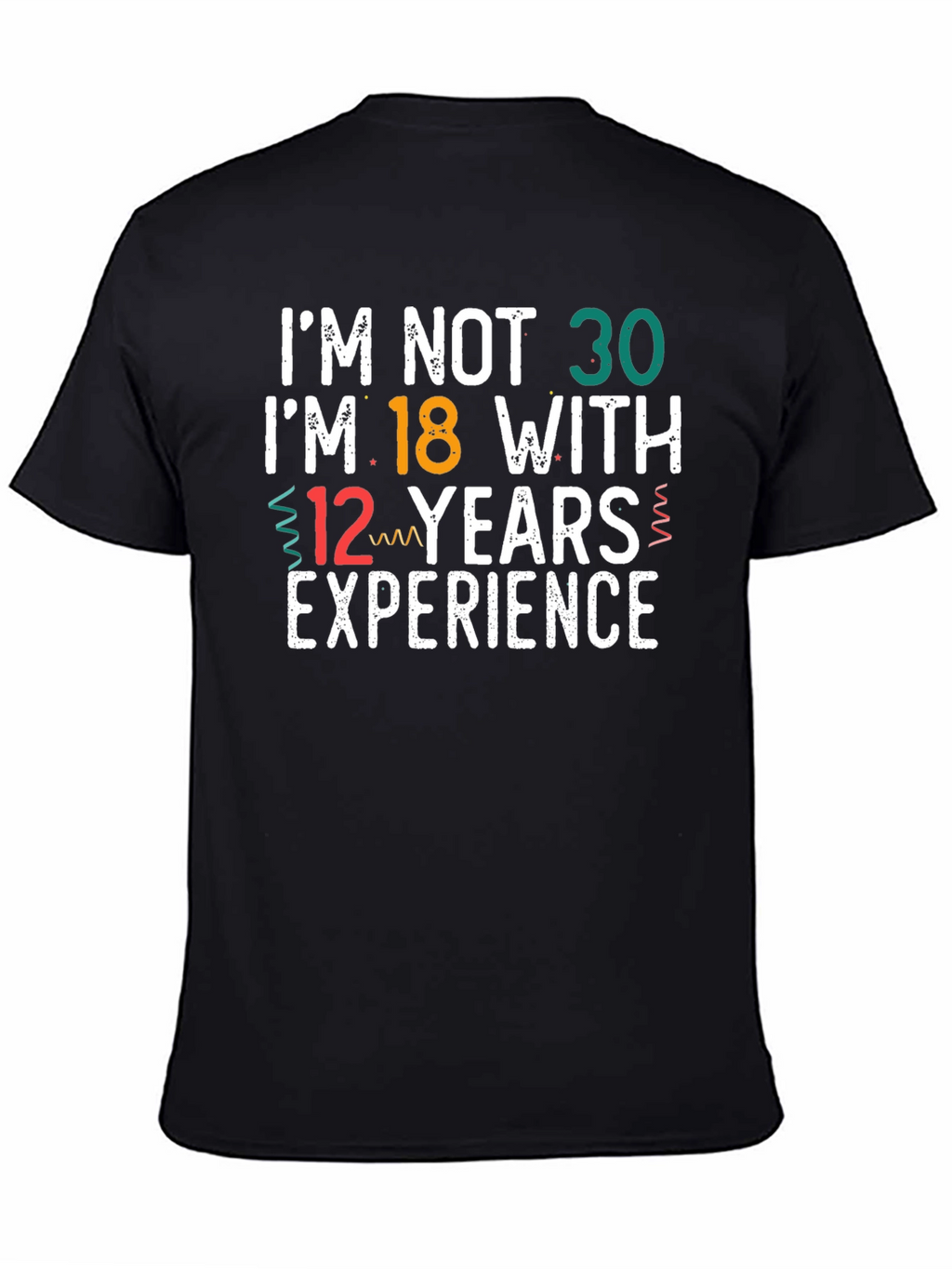 Funny 30th Birthday T-Shirt: 18 with 12 Years Exp