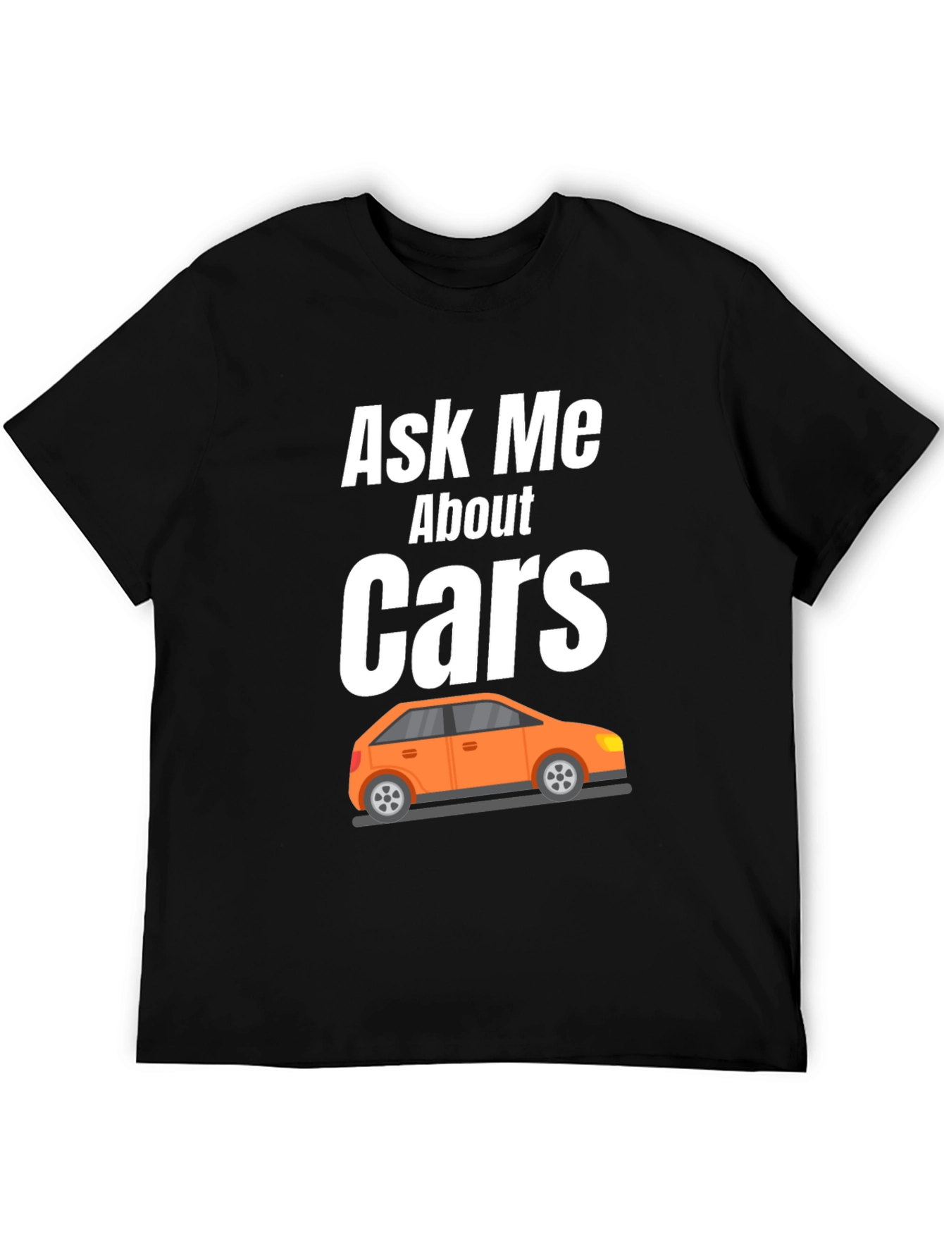 Ask Me About Cars T-Shirt - Auto Enthusiast Apparel