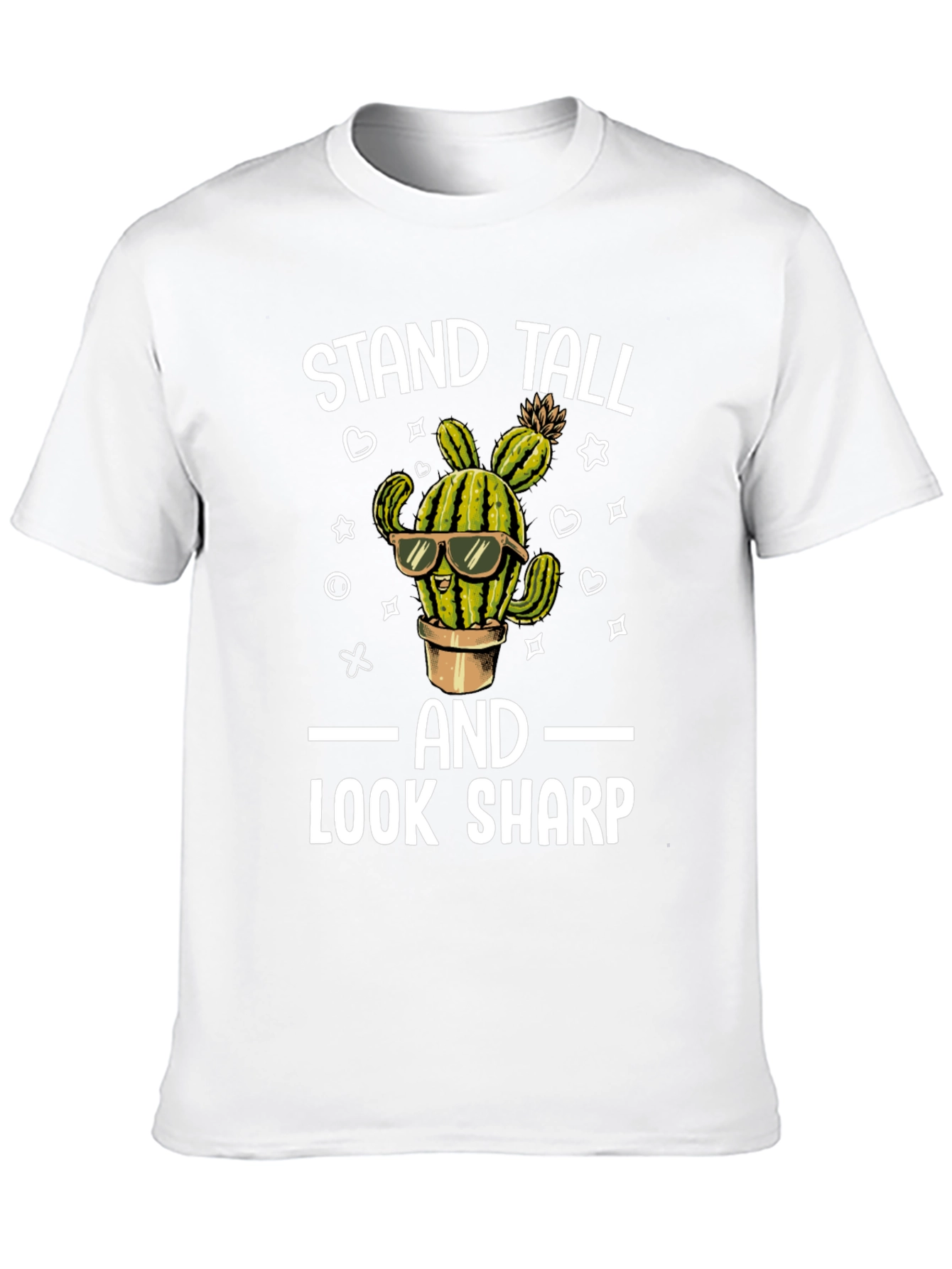 Stand Tall Look Sharp Cactus T-Shirt