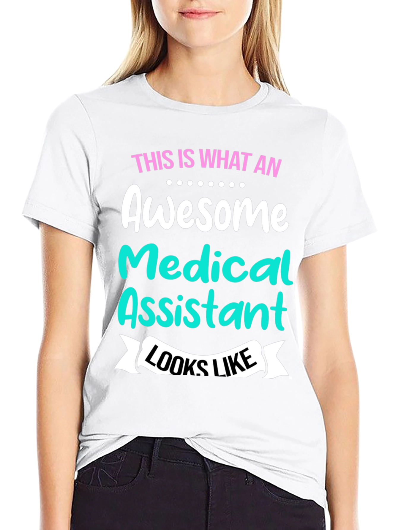 Awesome Medical Assistant T-Shirt