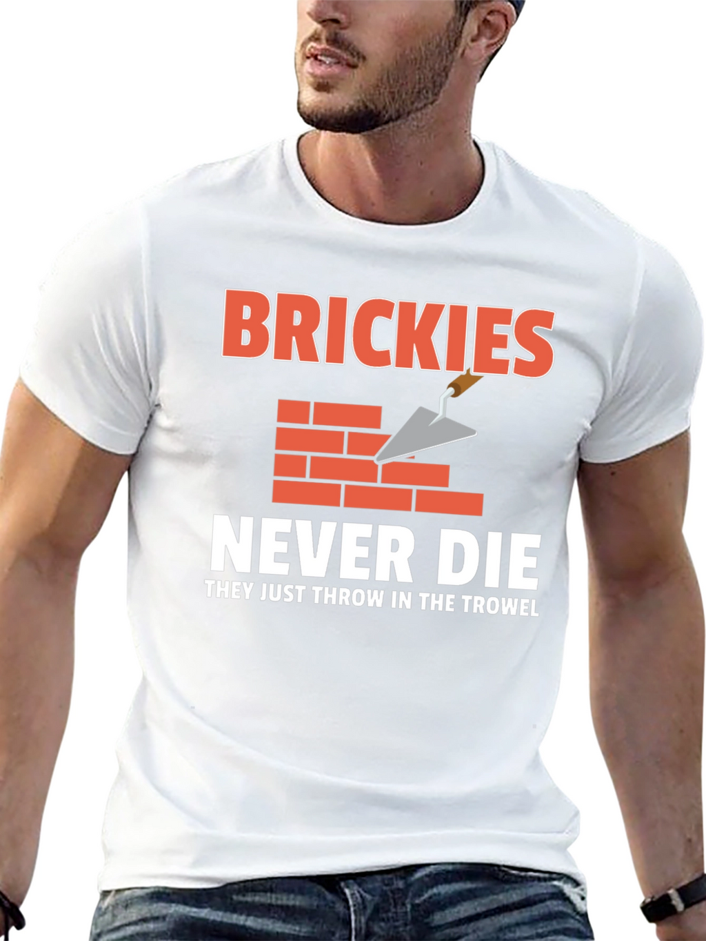 Brickies Never Die T-Shirt - Construction Worker Tee