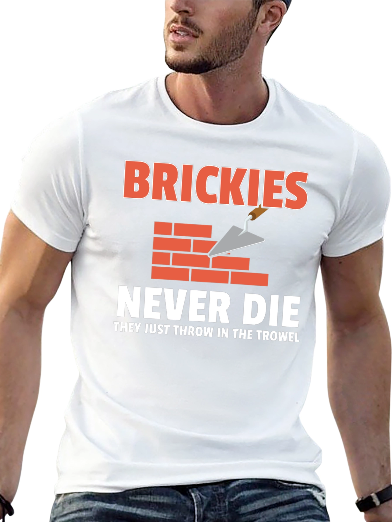 Brickies Never Die T-Shirt - Construction Worker Tee