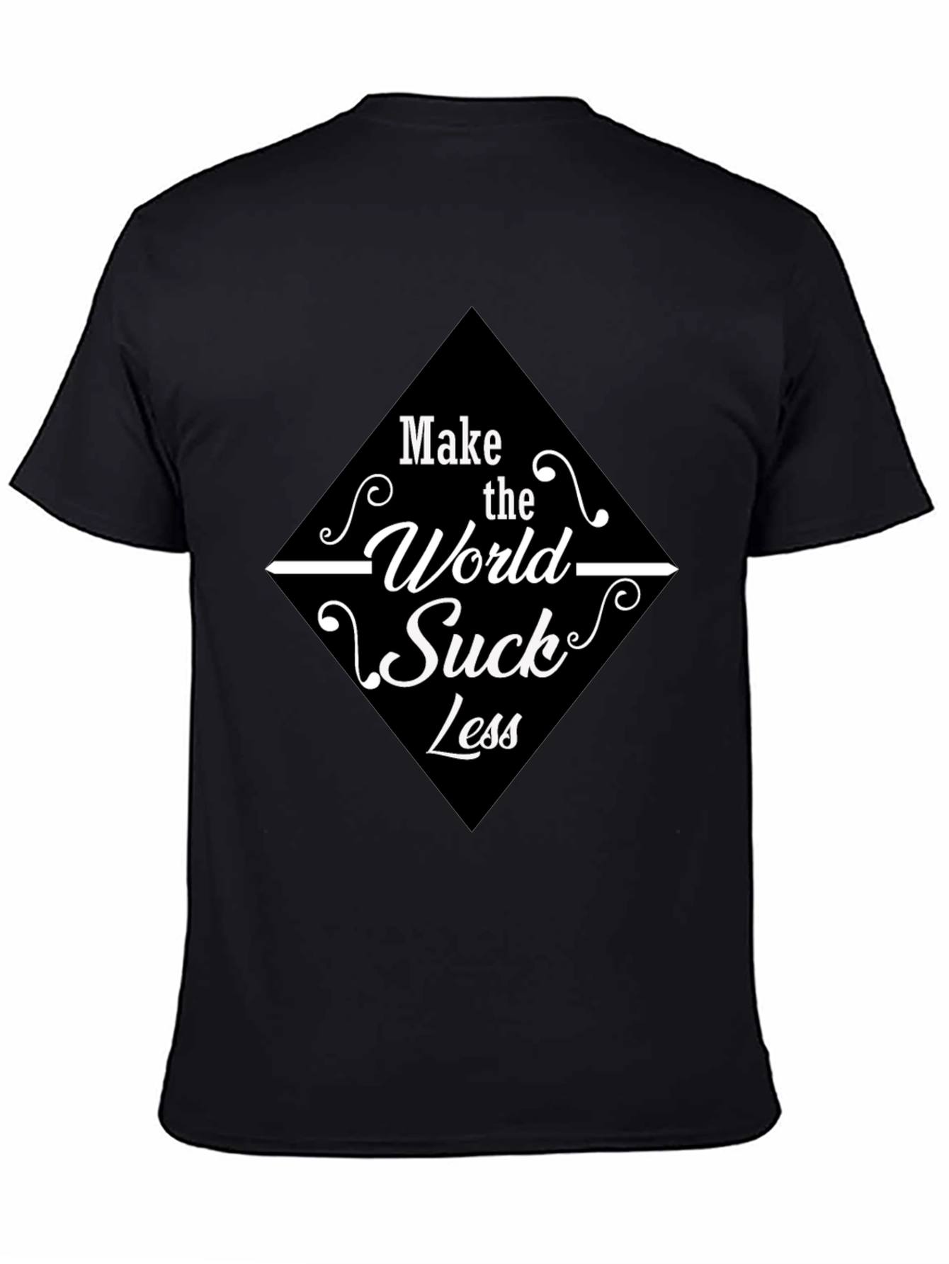 Make the World Suck Less Graphic Tee