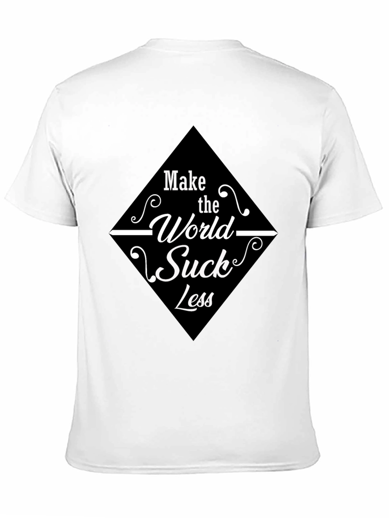 Make the World Suck Less Graphic Tee